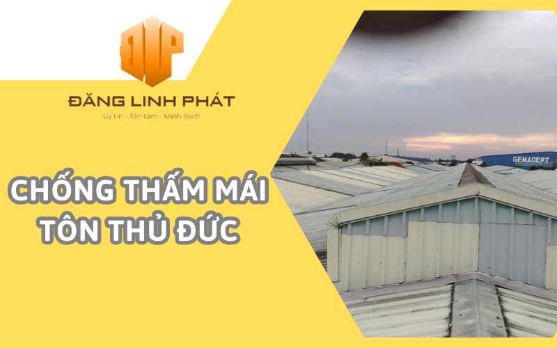 chuyên cung cấp các dịch vụ chống thấm mái tôn trọn gói