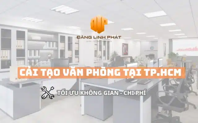 hi công cải tạo văn phòng tại TPHCM