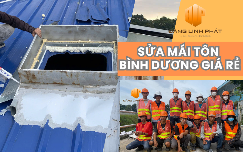 dịch vụ sửa mái tôn bình dương Đăng Linh Phát