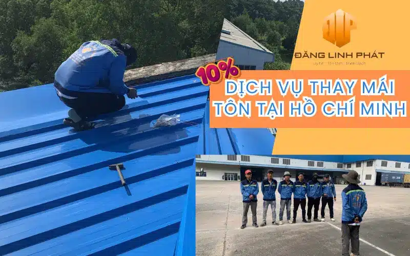Dịch vụ thay mái tôn tại Đăng Linh Phát
