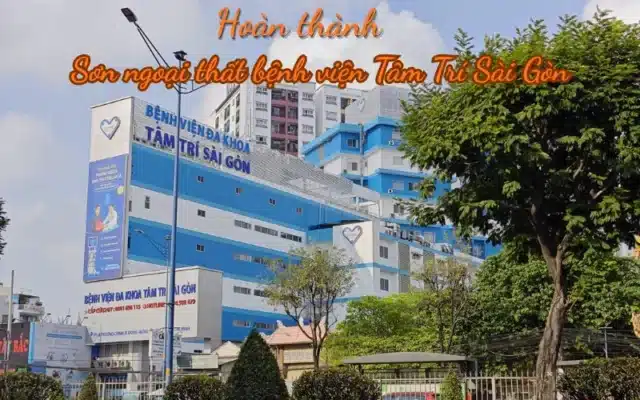 Sơn ngoại thất bệnh viện Tâm Trí Sài Gòn sau khi hoàn thiện sạch đẹp